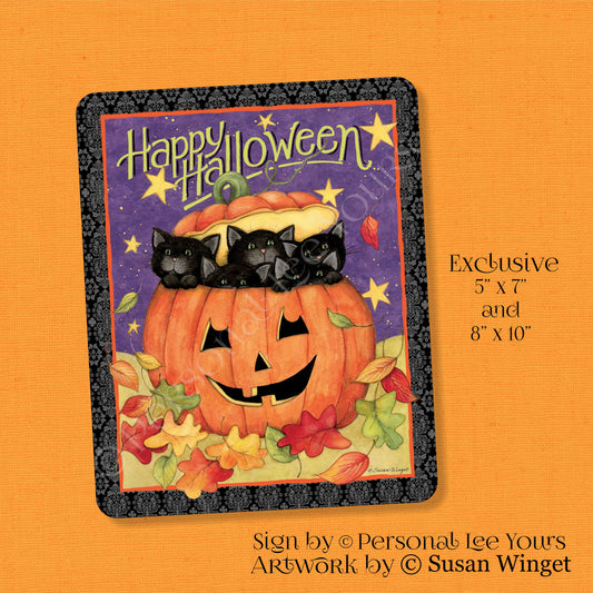 Susan Winget Exclusive Sign * Happy Halloween ~ Kittens And The Jack O Lantern * 2 Sizes * Lightweight Metal