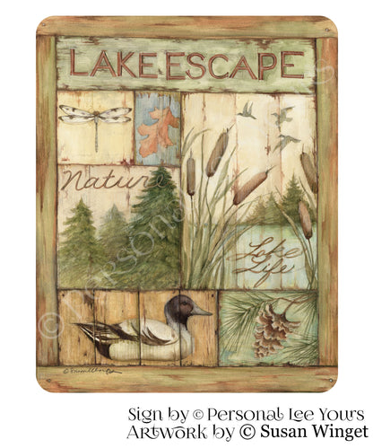 Susan Winget Exclusive Sign * Lake Escape * 2 Sizes * Lightweight Metal