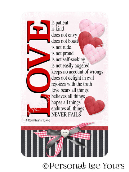 Wreath Sign * Love Is * 1 Corinthians 13: 4-8 * 3 Sizes * Lightweight Metal