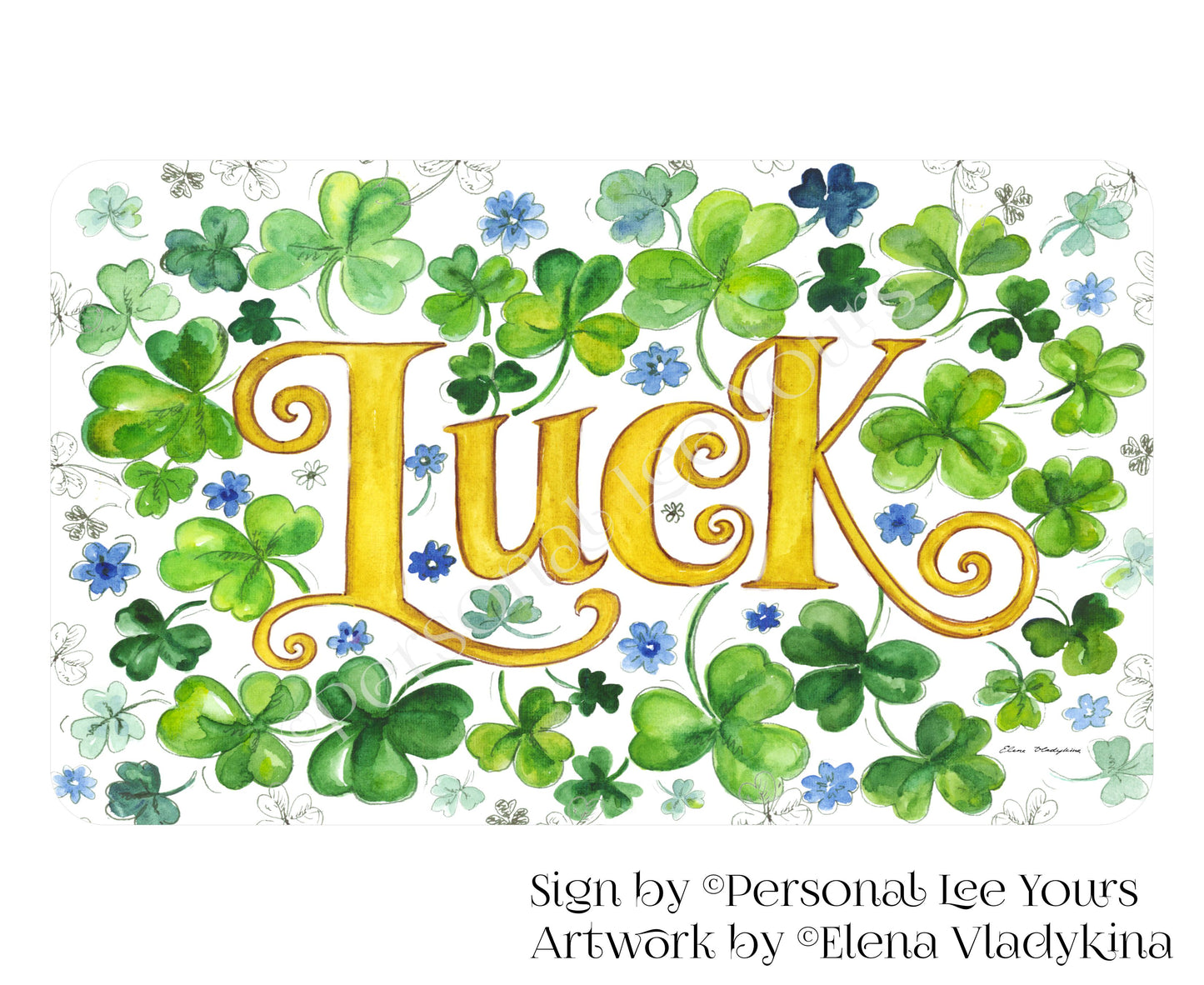 Elena Vladykina Exclusive Sign * Luck Of The Irish * 3 Sizes * Lightweight Metal