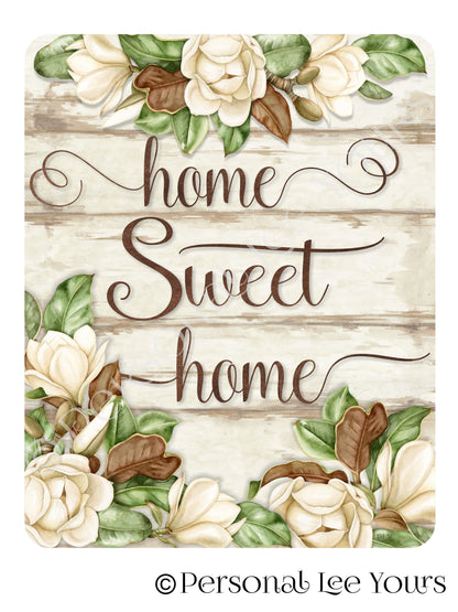 Wreath Sign * Magnolia * Home Sweet Home * Vertical * 2 Sizes * Lightweight Metal
