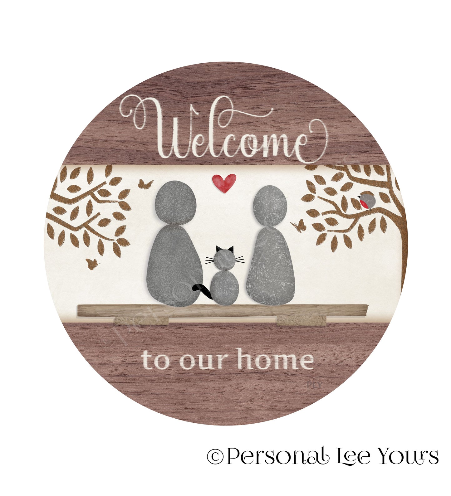 Welcome To Our Home Wreath Sign * Pebble Family of 2 with Cat * Round * Lightweight Metal