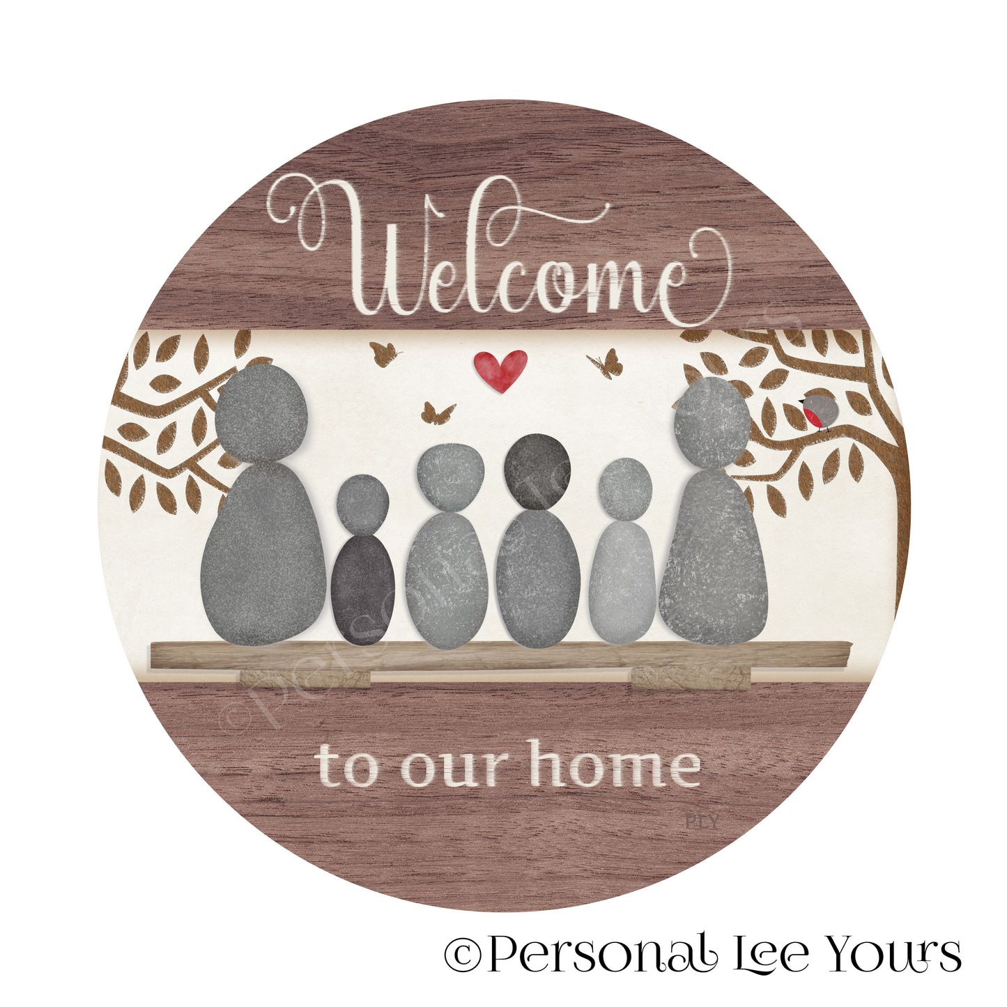 Welcome To Our Home Wreath Sign * Pebble Family of 6 * Round * Lightweight Metal