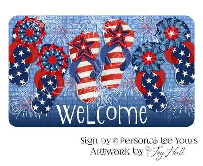 Joy Hall Exclusive Sign * Patriotic Flip Flops * Welcome * Horizontal ...