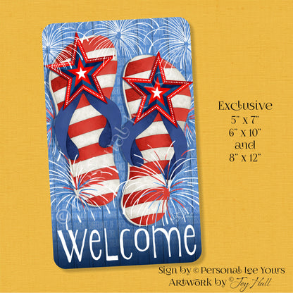 Joy Hall Exclusive Sign * Patriotic Flip Flops * Welcome * 3 Sizes * Lightweight Metal