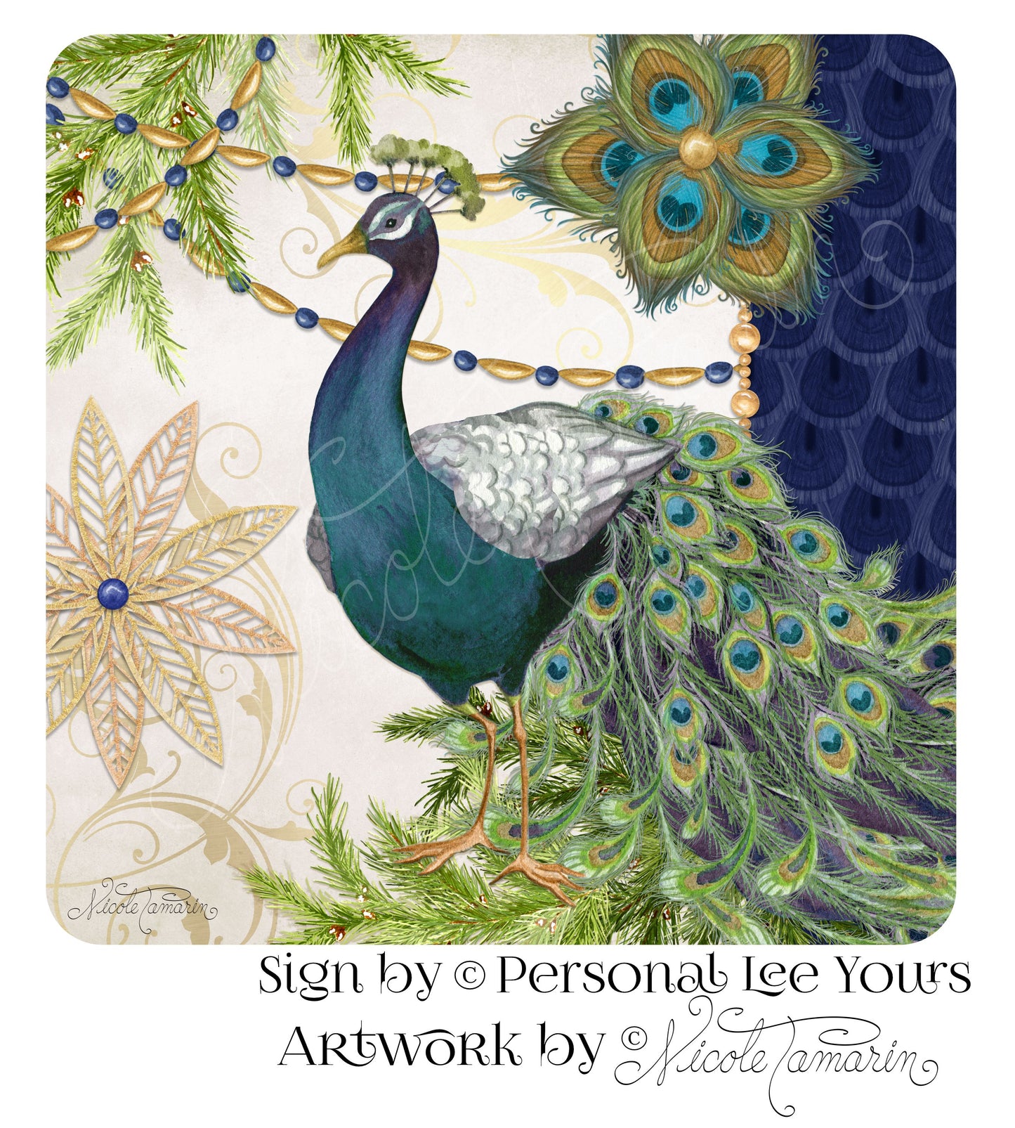 Nicole Tamarin Exclusive Sign * Peacock Holiday * 3 Sizes * Lightweight Metal