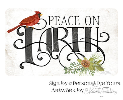 Nicole Tamarin Exclusive Sign * Peace On Earth * Cardinal * 3 Sizes * Lightweight Metal