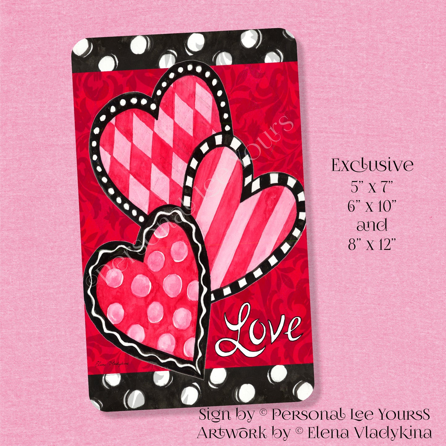 Elena Vladykina Exclusive Sign * Polka Dot Valentine's Day * Vertical * 3 Sizes * Lightweight Metal