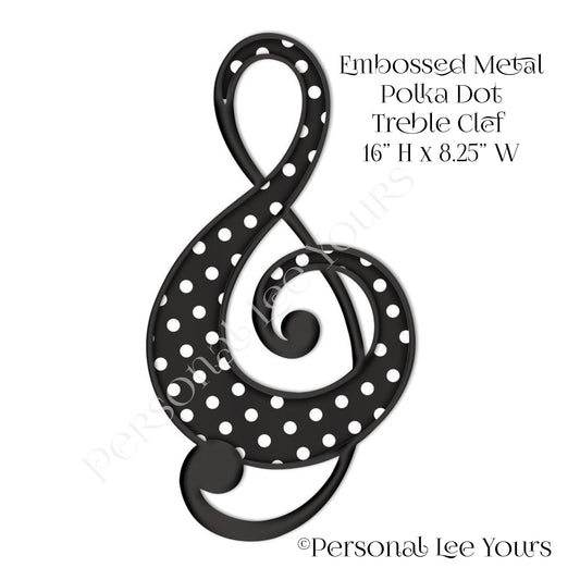Wreath Accent * Polka Dot Treble Clef * Embossed Metal * 8.25" W  x 16" H * Lightweight * MD0759