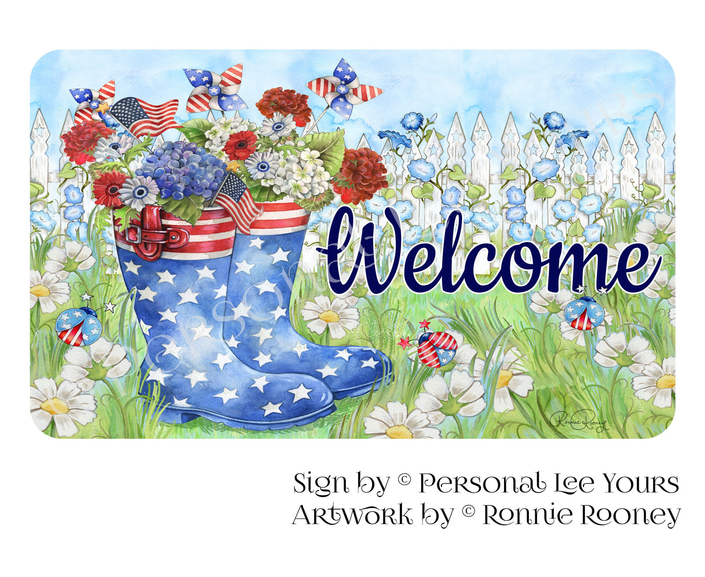 Ronnie Rooney Exclusive Sign * Patriotic Rain Boots Welcome * Horizontal * 3 Sizes * Lightweight Metal