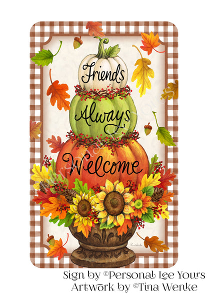 Tina Wenke Exclusive Sign * Fall Pumpkin Topiary * Vertical * 4 Sizes * Lightweight Metal
