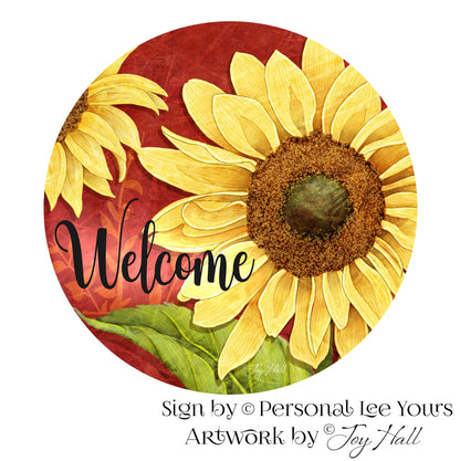 Joy Hall Exclusive Sign * Sunflower Welcome * Round * Lightweight Metal