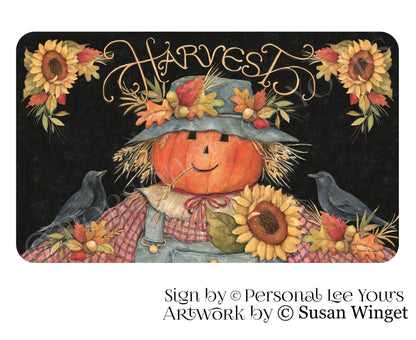 Susan Winget Exclusive Sign * Scarecrow Harvest * 3 Sizes * Lightweight Metal