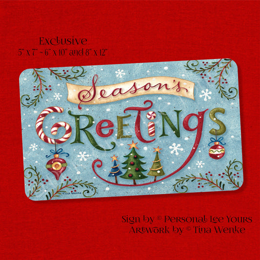 Tina Wenke Exclusive Sign * Season's Greetings * Horizontal * 3 Sizes * Lightweight Metal