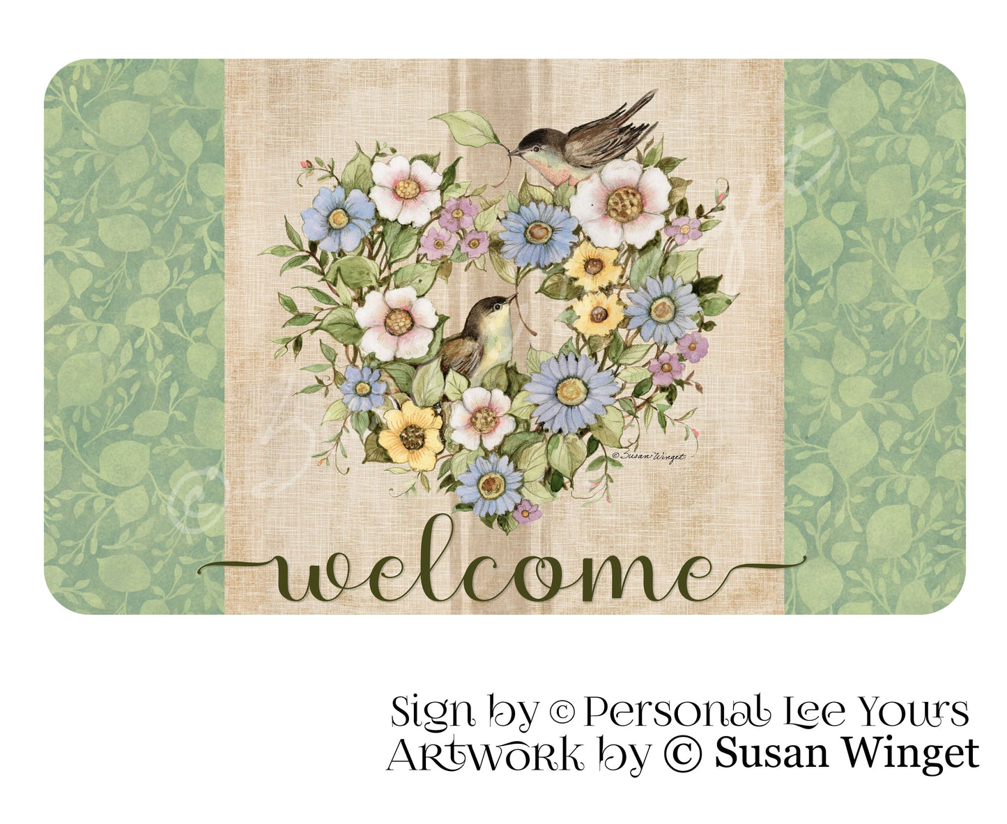 Susan Winget Exclusive Sign * Spring Linen Welcome * 3 Sizes * Lightweight Metal