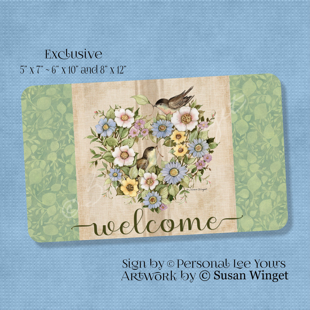 Susan Winget Exclusive Sign * Spring Linen Welcome * 3 Sizes * Lightwe ...