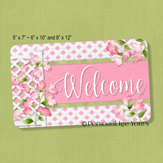 Wreath Sign * Sweet Pea Welcome * 3 Sizes * Lightweight Metal