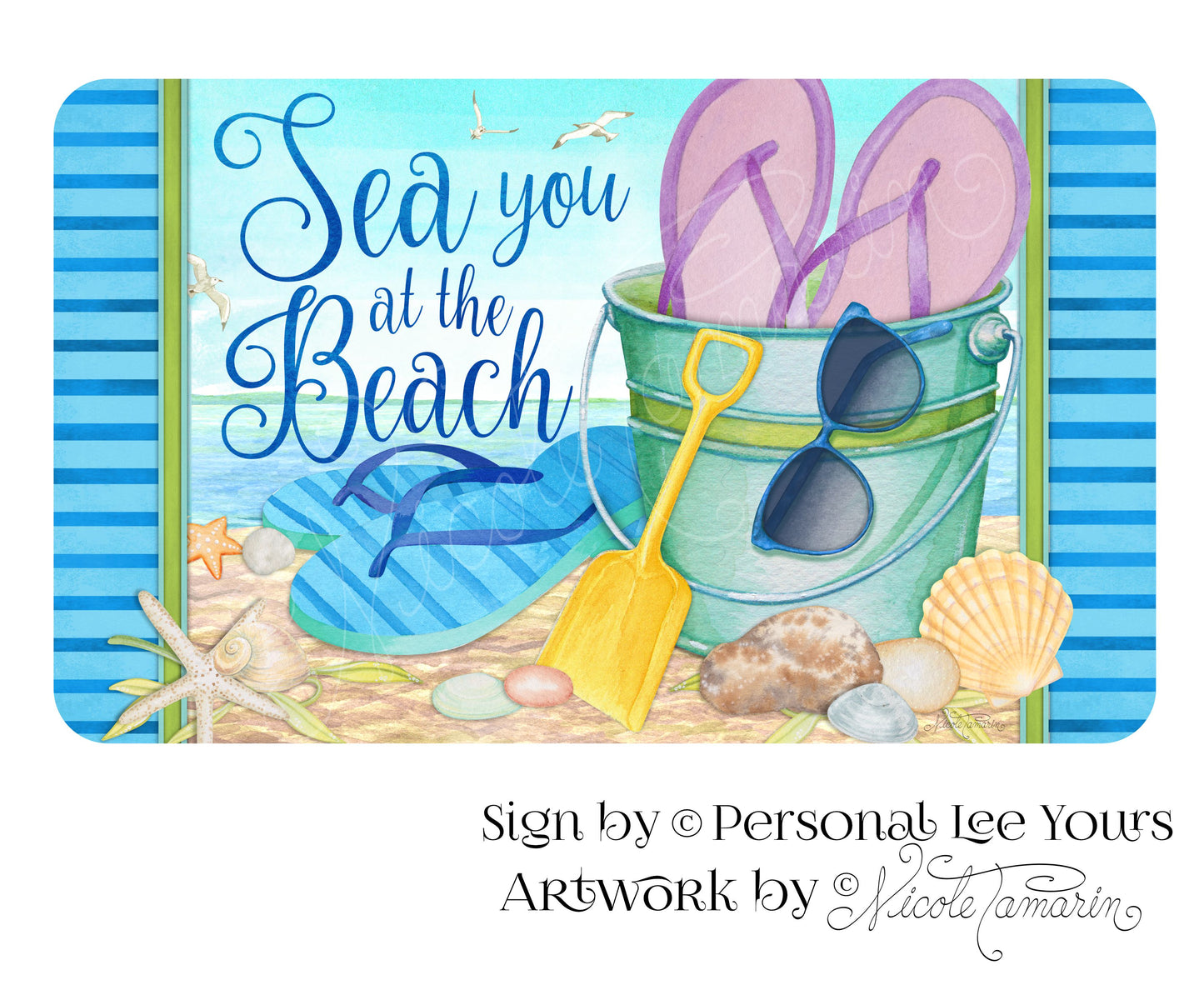 Nicole Tamarin Exclusive Sign * Sea You At The Beach * 3 Sizes * Lightweight Metal