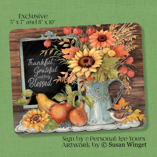 Susan Winget Exclusive Sign * Thankful, Grateful, Blessed Fall * 2 Sizes * Lightweight Metal
