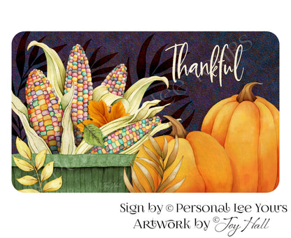 Joy Hall Exclusive Sign * Thankful Indian Corn * Horizontal * 3 Sizes * Lightweight Metal