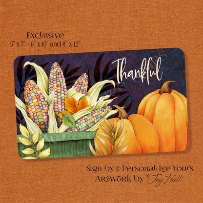 Joy Hall Exclusive Sign * Thankful Indian Corn * Horizontal * 3 Sizes * Lightweight Metal