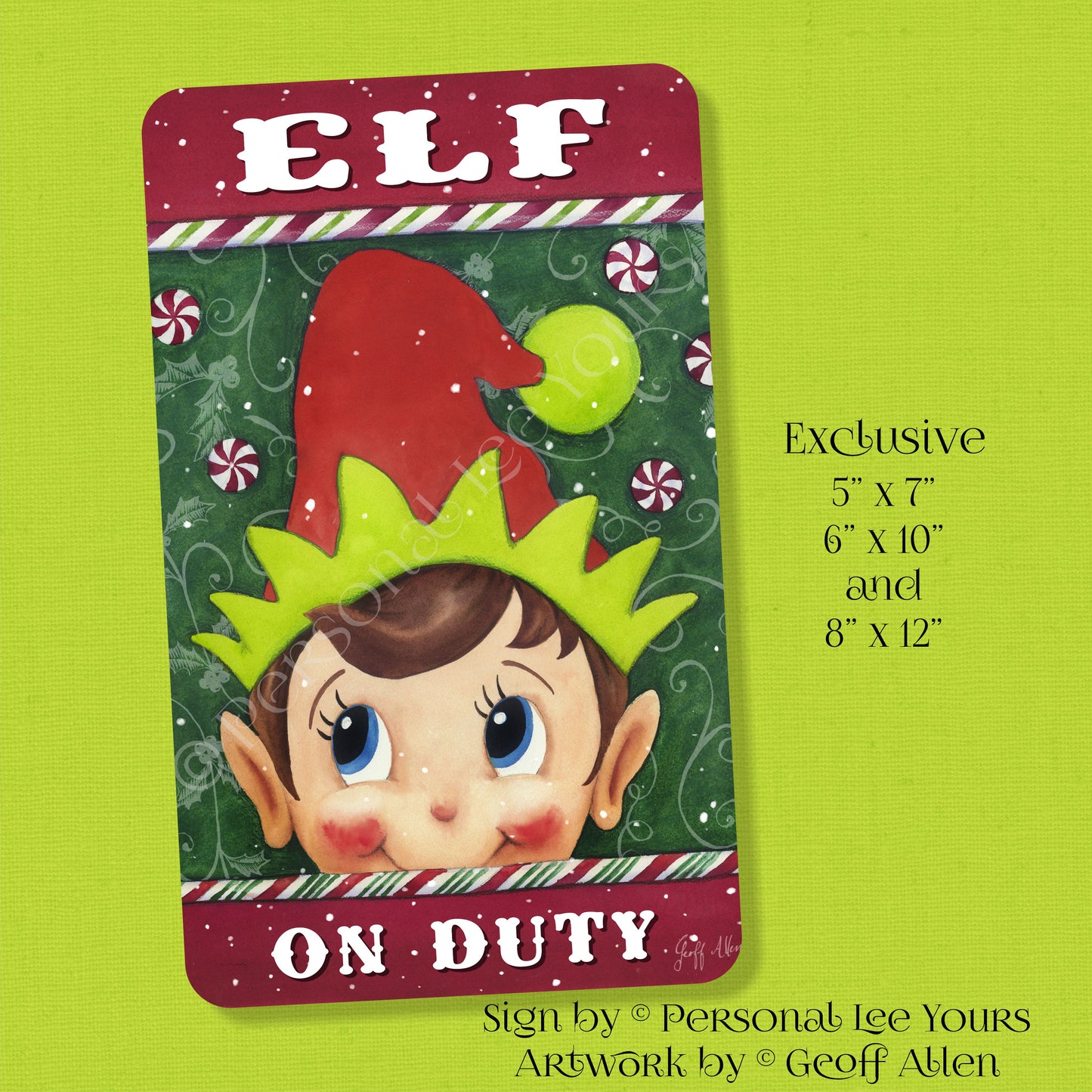 Geoff Allen Exclusive Sign * Elf On Duty * Vertical * 3 Sizes * Lightweight Metal