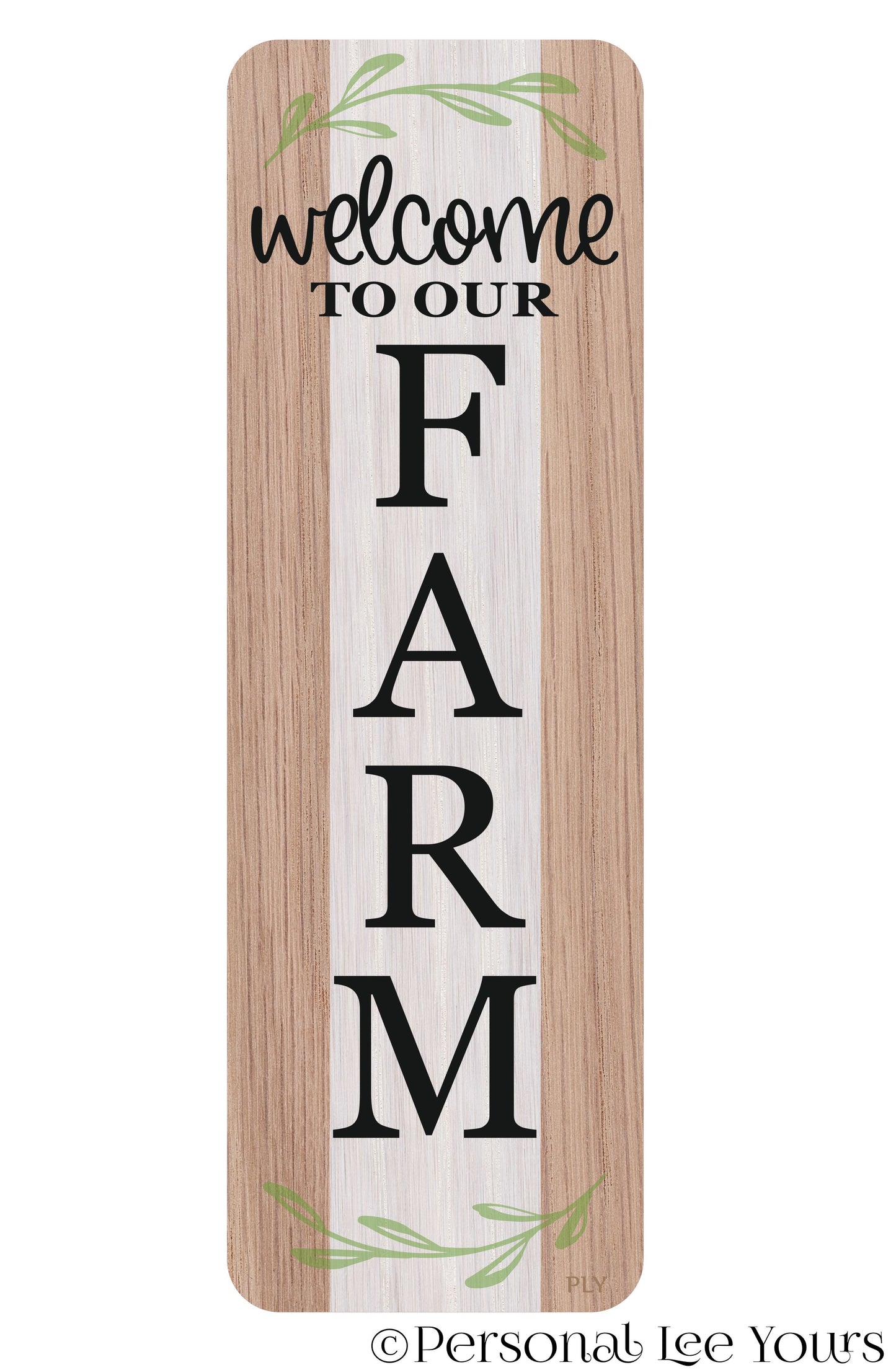 Wreath Sign * Farmhouse Banner * Welcome To Our Farm * 4" x 12" * Lightweight Metal