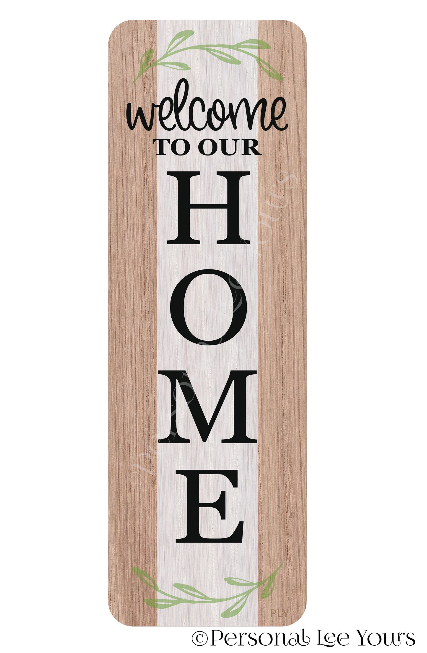 Wreath Sign * Farmhouse Banner * Welcome To Our Home * 4" x 12" * Lightweight Metal