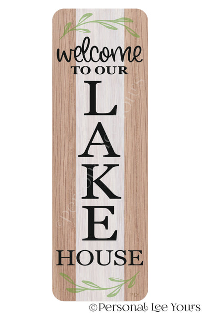 Wreath Sign * Farmhouse Banner * Welcome To Our Lake House * 4" x 12" * Lightweight Metal